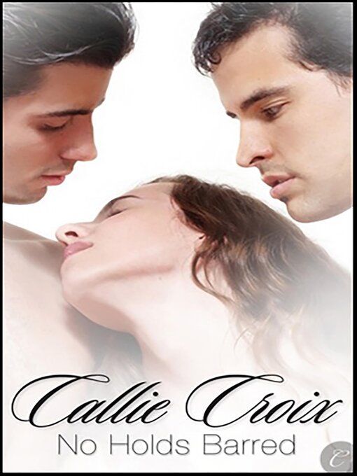 Title details for No Holds Barred by Callie Croix - Available